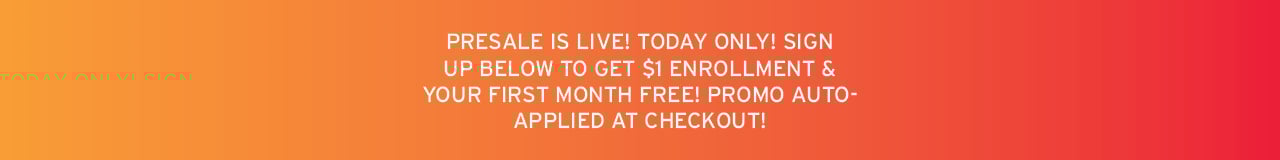 Presale is live! Today only! $1 down 1 Month Free+ Swag!